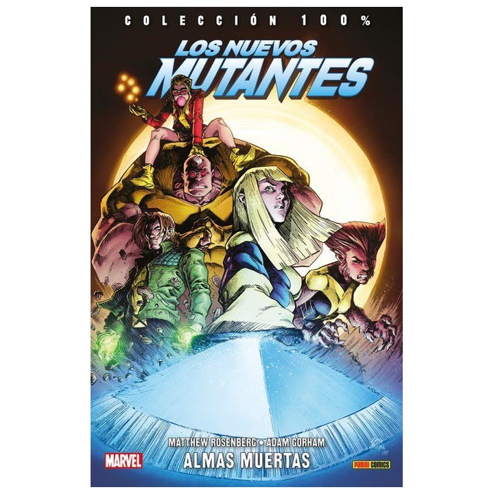 100% Marvel. Los Nuevos Mutantes: Almas Muertas