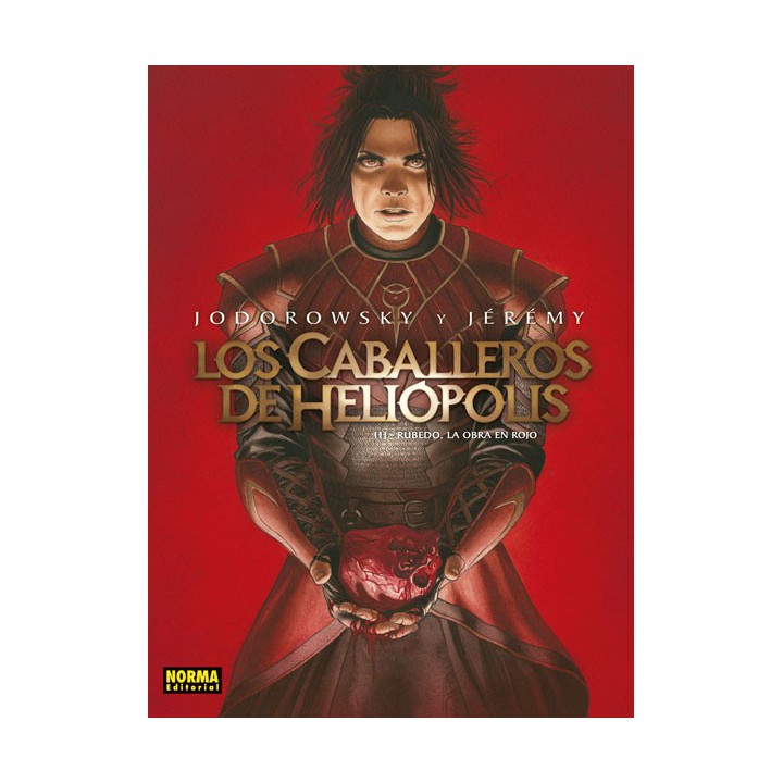 Los Caballeros De Heliópolis. 3. Rubedo