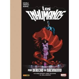 Novela Gráfica Marvel. Los Inhumanos: Por Derecho de Nacimiento