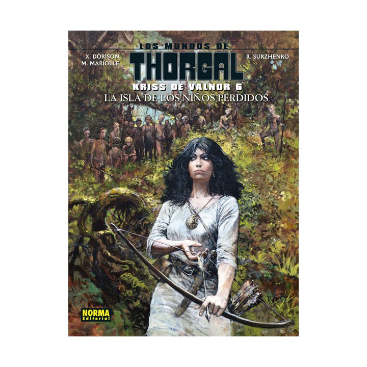 Los Mundos De Thorgal. Kriss De Valnor 6. La Isla De Los Niños Perdidos
