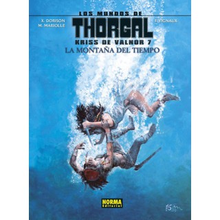 Los Mundos De Thorgal. Kriss De Valnor 7. La Montaña Del Tiempo