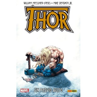 100% Marvel HC. Thor: Sin previo aviso