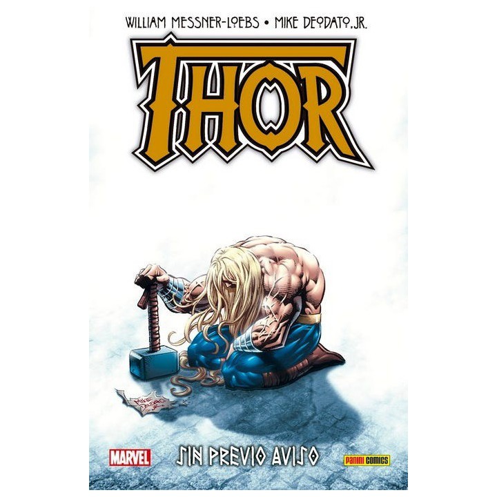 100% Marvel HC. Thor: Sin previo aviso