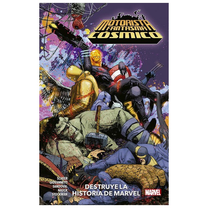 100% Marvel HC. Motorista Fantasma Cósmico Destruye la Historia de Marvel