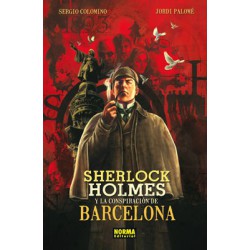 Sherlock Holmes Y La Conspiración De Barcelona