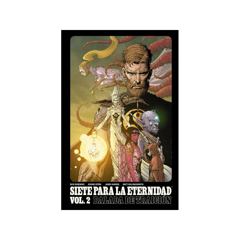 Siete Para La Eternidad 2. Balada De Traición