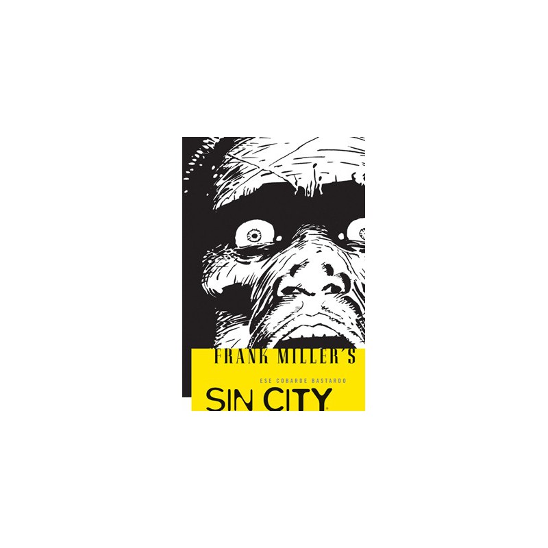Sin City 04: Ese Cobarde Bastardo