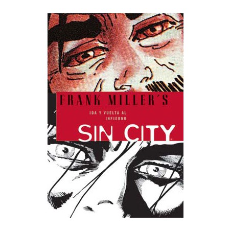 Sin City 07: Ida Y Vuelta Al Infierno