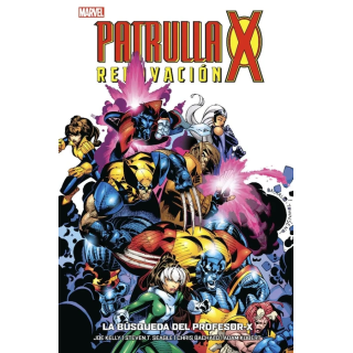 Patrulla-x: Renovacion 05. La Busqueda Del Profesor X