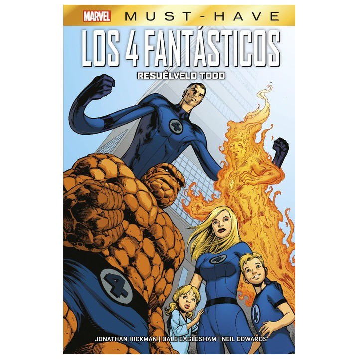 Marvel Must-have. Los 4 Fantasticos: Resuelvelo Todo