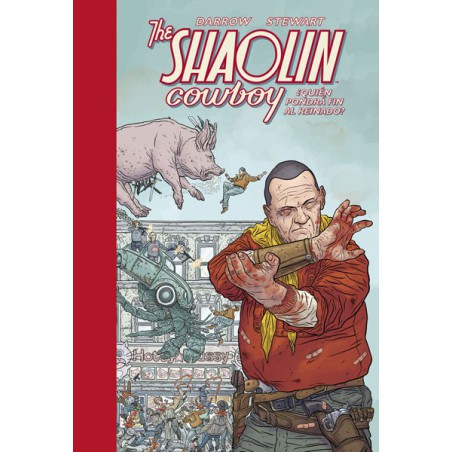 The Shaolin Cowboy 3. ¿Quién Pondrá Fin Al Reinado?