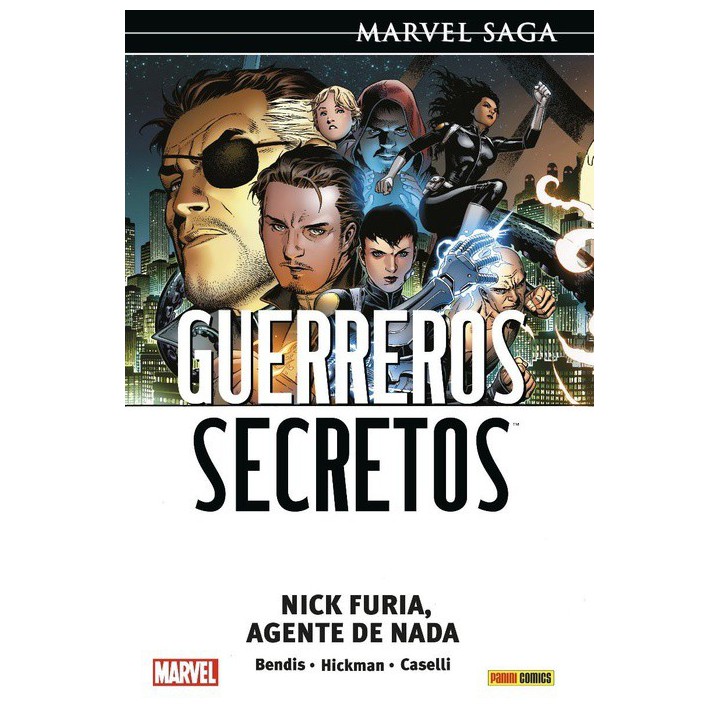 Guerreros Secretos 01. Nick Furia Agente De Nada  (Marvel Saga 118)