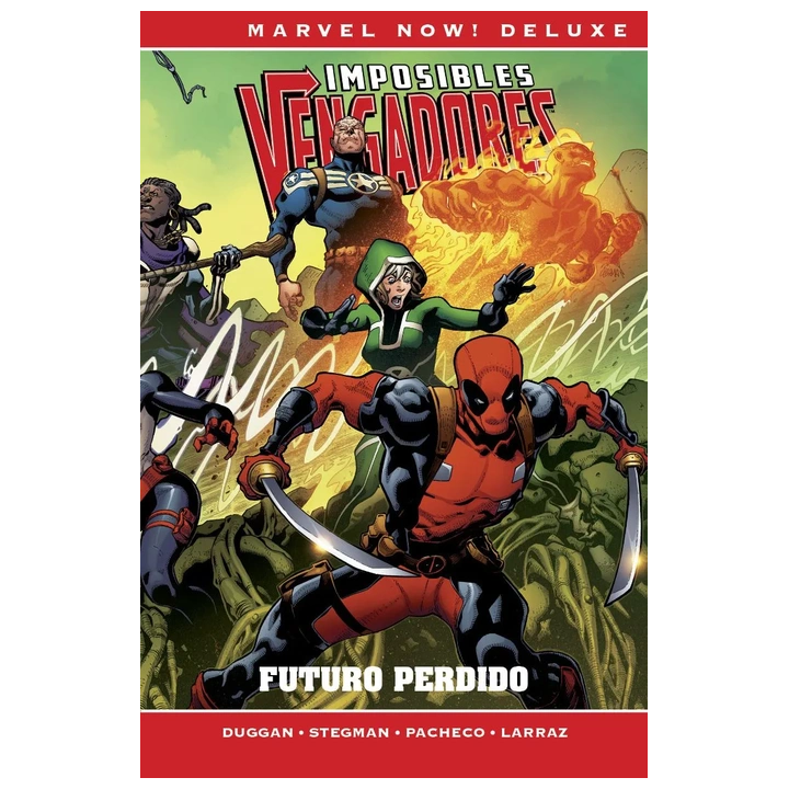 Imposibles Vengadores 04. Futuro Perdido  (Marvel Now! Deluxe)