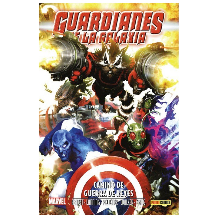 Aniquilacion Saga 13. Guardianes De La Galaxia: Camino De Guerra De Reyes