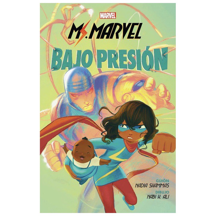 Marvel Scholastic. Ms. Marvel Bajo Presion