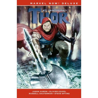 Thor De Jason Aaron 5. El Indigno Thor (Marvel Now! Deluxe)