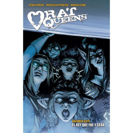 Rat Queens 7. El Rey Que Fue Y Será