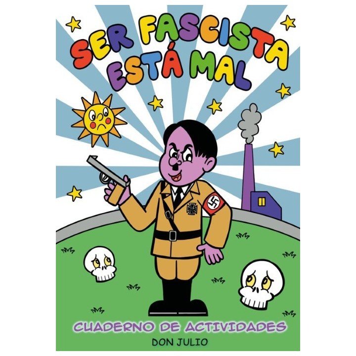 Ser Fascista Esta Mal