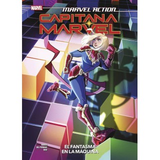 Marvel Action. Capitana Marvel 03. El Fantasma En La Maquina