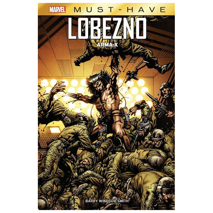 Marvel Must-have. Lobezno: Arma X