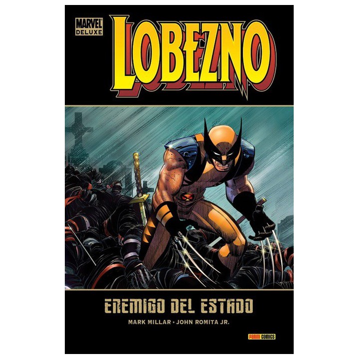 Lobezno 01: Enemigo Del Estado  (Marvel Deluxe)