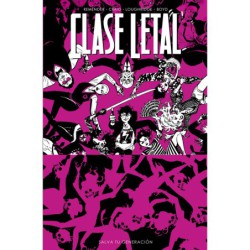 Clase Letal 10. Salva Tu Generación