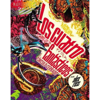 Marvel Arts. Los Cuatro Fantasticos : Circulo Cerrado