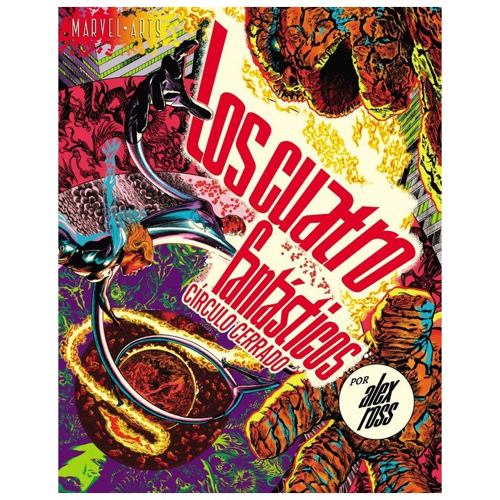 Marvel Arts. Los Cuatro Fantasticos : Circulo Cerrado