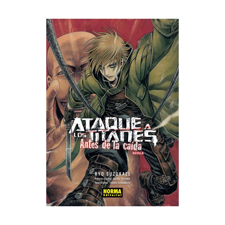 Ataque A Los Titanes Antes De La Caída Novela