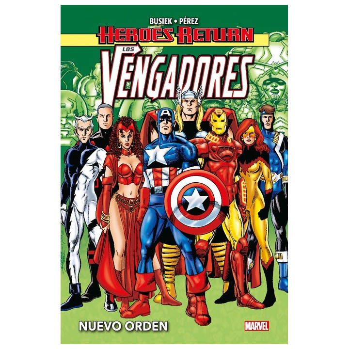 Heroes Return Los Vengadores 03. Nuevo Orden