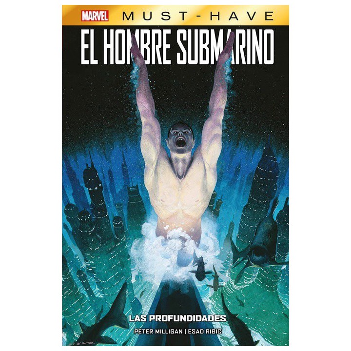 Marvel Must Have El Hombre Submarino : Las Profundidades