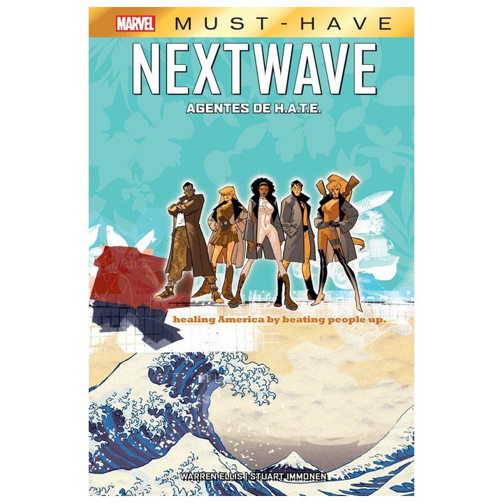 Marvel Must Have : Nextwave : Agentes De H.a.t.e.