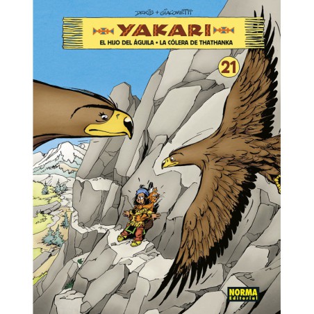 Yakari Vol. 21. El Hijo Del Águila  La Cólera De Thathanka