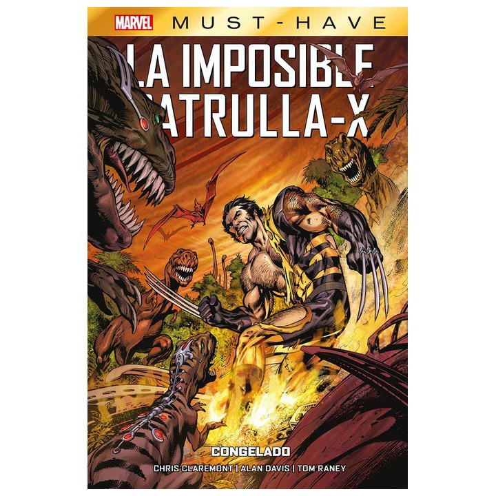 Marvel Must-Have. La Imposible Patrulla-X 3