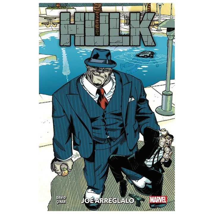Hulk Gris: Joe Arréglalo