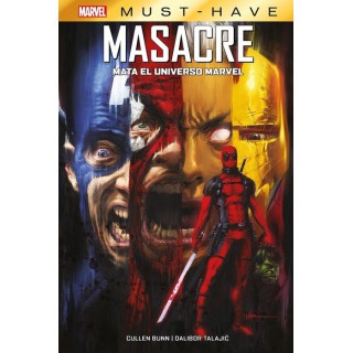 Marvel Must-Have. Masacre Mata al Universo Marvel