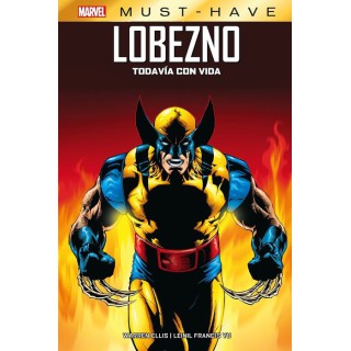 Marvel Must-Have. Lobezno: Todavía con vida