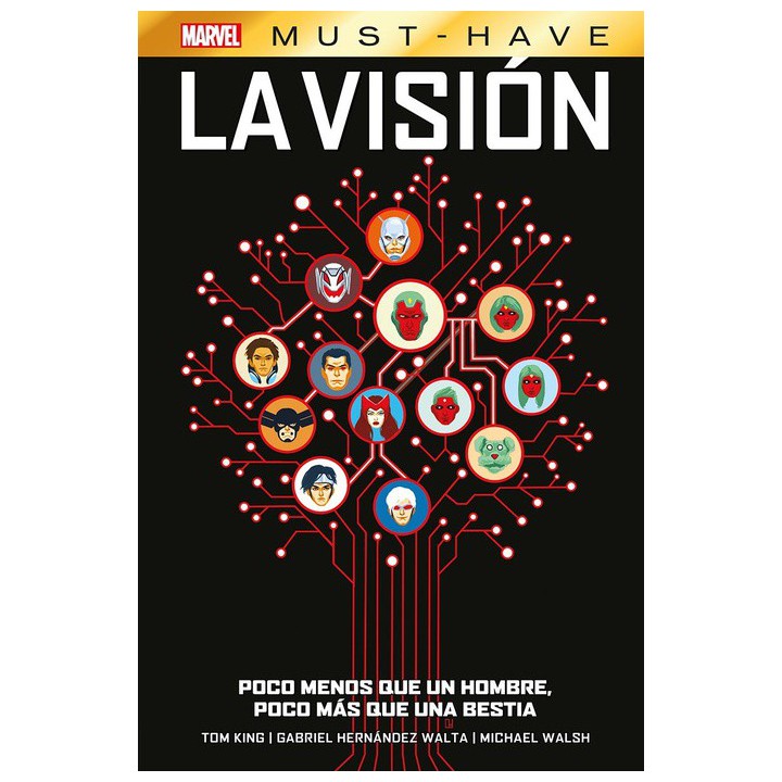 Marvel Must-Have. La Visión: Poco menos que un hombre
