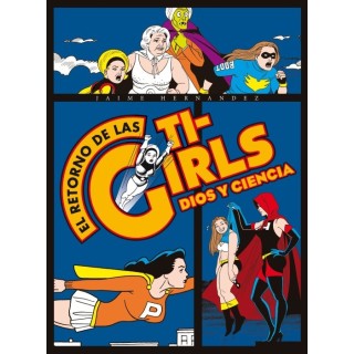 El Retorno De Las Ti-girls. Dios Y Ciencia (Rustica)