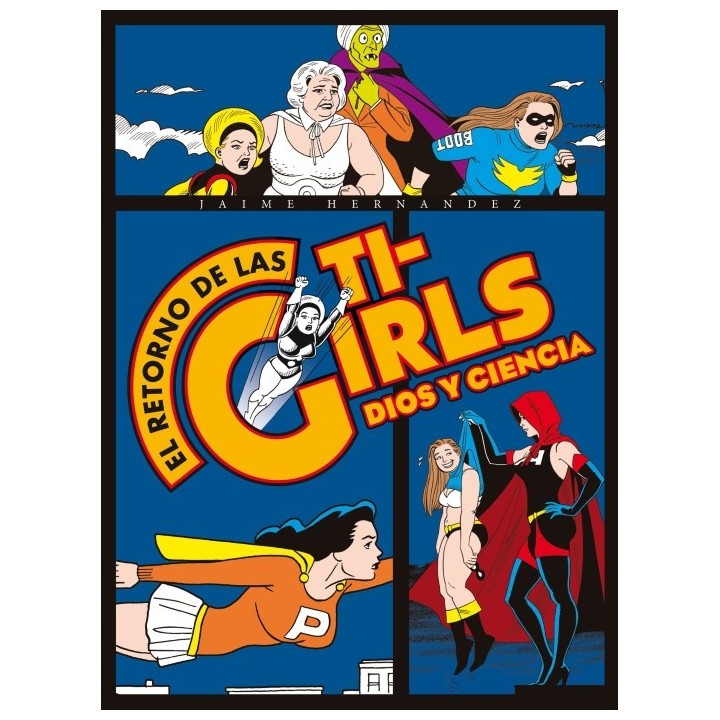 El Retorno De Las Ti-girls. Dios Y Ciencia (Rustica)