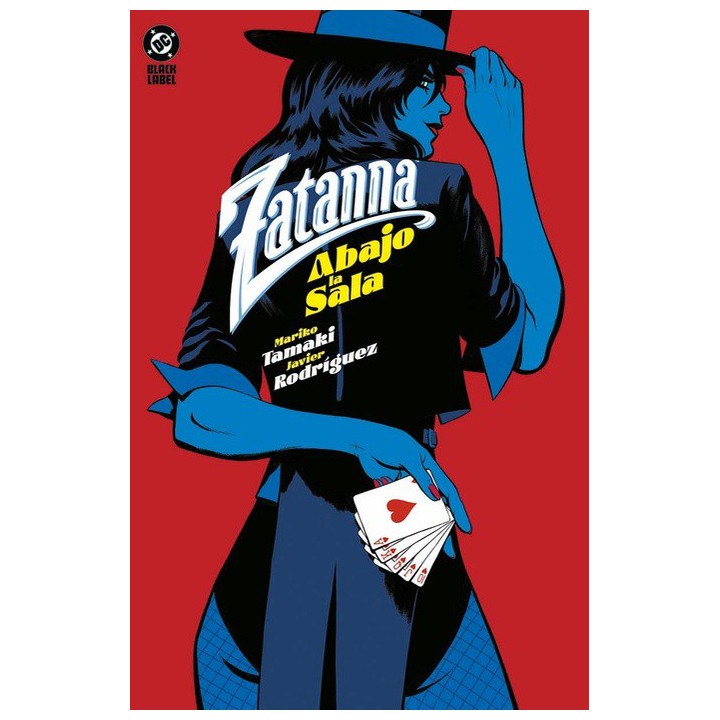 DC Black Label. Zatanna: Abajo la sala