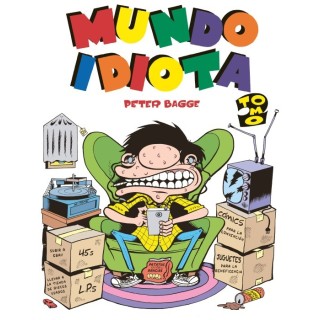 Mundo Idiota. Tomo 2