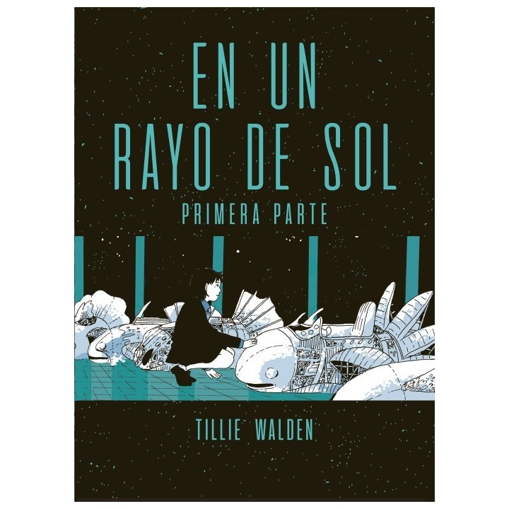 En Un Rayo De Sol (Primera Parte)