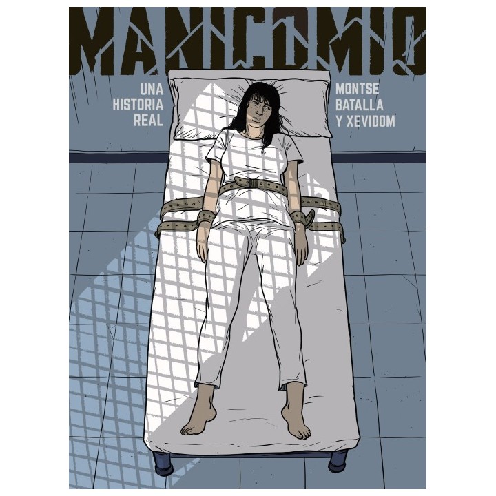 Manicomio. Una Historia Real