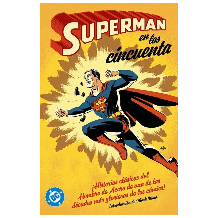 Archivos DC. Superman en los cincuenta
