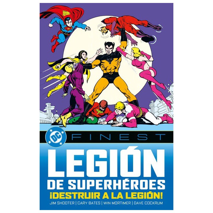 DC Finest. Legión de Superhéroes: ¡Destruir a la Legión!