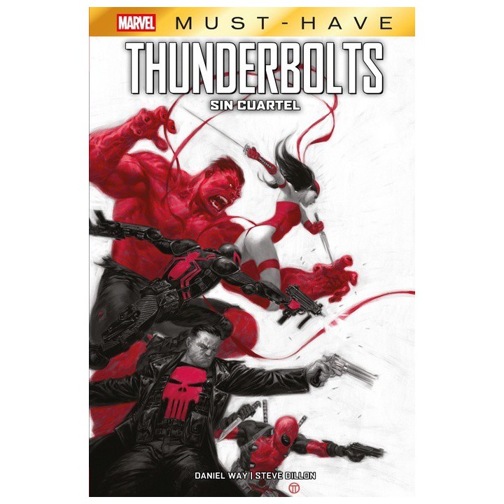 Marvel Must-Have. Thunderbolts: Sin cuartel