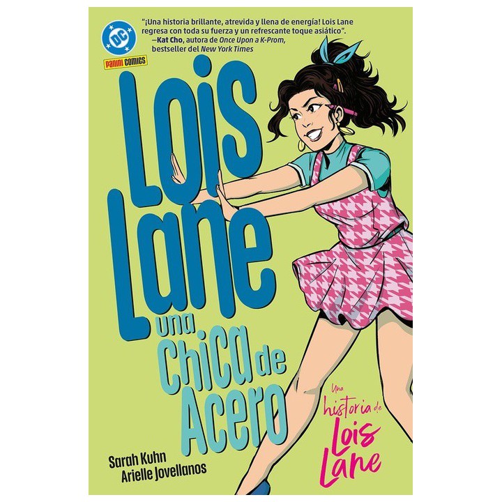 DC Young Adults. Lois Lane: Una chica de acero