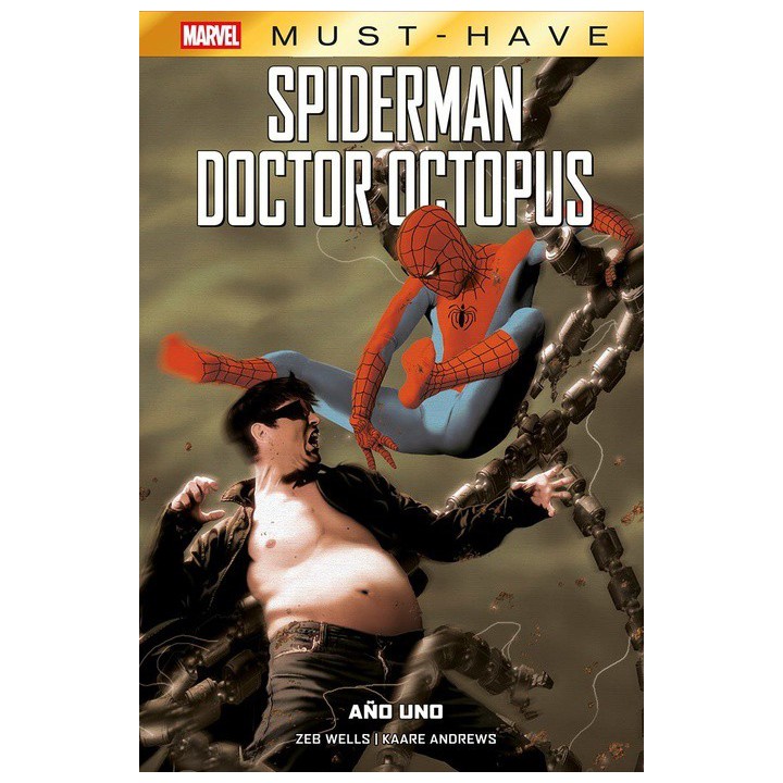 Marvel Must-Have. Spiderman/Doctor Octopus: Año Uno