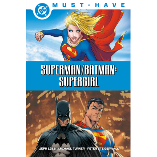 DC Must-Have. Superman / Batman: Supergirl